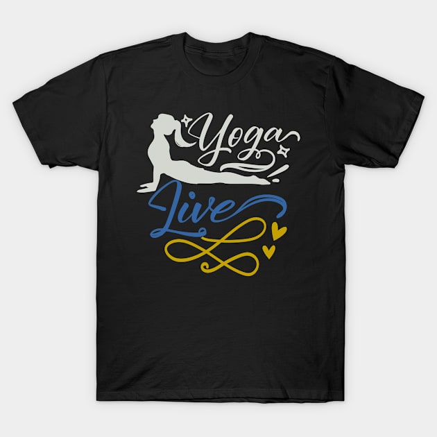 Yoga Live T-Shirt by Fox1999